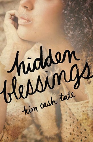 Kim Cash Tate/Hidden Blessings